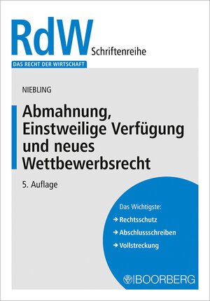 Buchcover Abmahnung, Einstweilige Verfügung und neues Wettbewerbsrecht | Jürgen Niebling | EAN 9783415075207 | ISBN 3-415-07520-6 | ISBN 978-3-415-07520-7