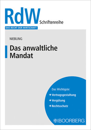 Buchcover Das anwaltliche Mandat | Jürgen Niebling | EAN 9783415075306 | ISBN 3-415-07530-3 | ISBN 978-3-415-07530-6