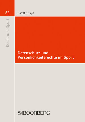 Buchcover Datenschutz und Persönlichkeitsrecht im Sport  | EAN 9783415076419 | ISBN 3-415-07641-5 | ISBN 978-3-415-07641-9
