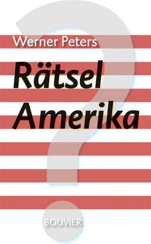 Buchcover Rätsel Amerika | Werner Peters | EAN 9783416031950 | ISBN 3-416-03195-4 | ISBN 978-3-416-03195-0