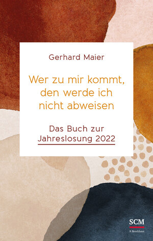 Buchcover Wer zu mir kommt, den werde ich nicht abweisen | Gerhard Maier | EAN 9783417000054 | ISBN 3-417-00005-X | ISBN 978-3-417-00005-4