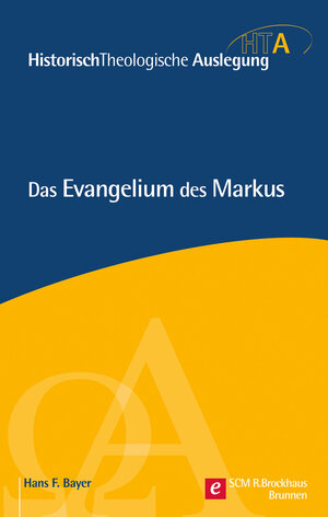 Buchcover Das Evangelium des Markus | Hans F. Bayer | EAN 9783417227437 | ISBN 3-417-22743-7 | ISBN 978-3-417-22743-7