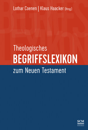 Buchcover Theologisches Begriffslexikon zum Neuen Testament  | EAN 9783417241754 | ISBN 3-417-24175-8 | ISBN 978-3-417-24175-4
