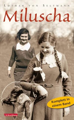Buchcover Miluscha | Lothar von Seltmann | EAN 9783417248289 | ISBN 3-417-24828-0 | ISBN 978-3-417-24828-9