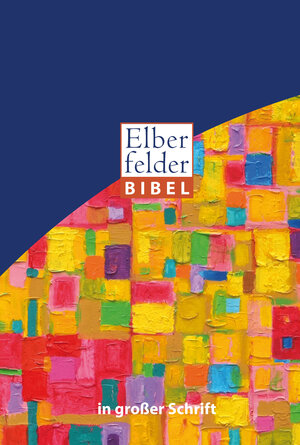 Buchcover Elberfelder Bibel in großer Schrift, Motiv Ölmalerei | EAN 9783417252514 | ISBN 3-417-25251-2 | ISBN 978-3-417-25251-4