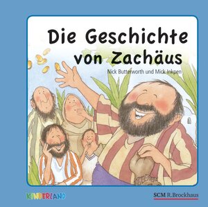 Buchcover Die Geschichte von Zachäus | Nick Butterworth | EAN 9783417261752 | ISBN 3-417-26175-9 | ISBN 978-3-417-26175-2