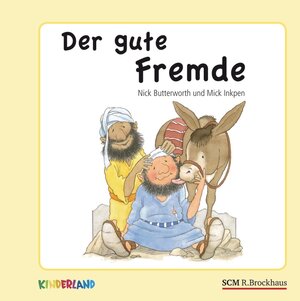 Buchcover Der gute Fremde | Nick Butterworth | EAN 9783417261783 | ISBN 3-417-26178-3 | ISBN 978-3-417-26178-3