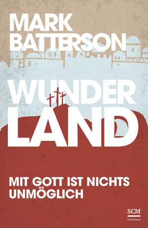 Buchcover Wunderland | Mark Batterson | EAN 9783417266306 | ISBN 3-417-26630-0 | ISBN 978-3-417-26630-6