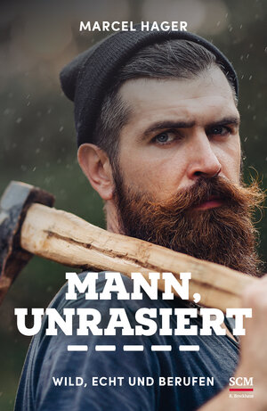 Buchcover Mann, unrasiert | Marcel Hager | EAN 9783417267891 | ISBN 3-417-26789-7 | ISBN 978-3-417-26789-1