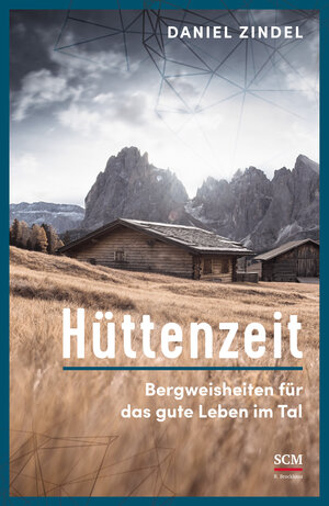 Buchcover Hüttenzeit | Daniel Zindel | EAN 9783417268591 | ISBN 3-417-26859-1 | ISBN 978-3-417-26859-1