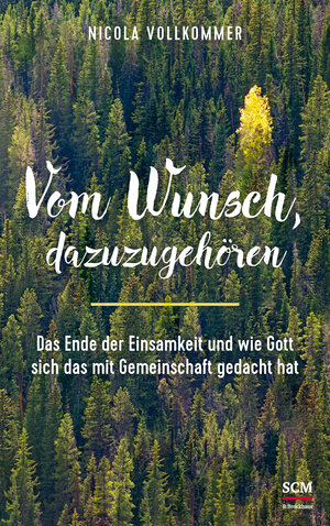 Buchcover Vom Wunsch, dazuzugehören | Nicola Vollkommer | EAN 9783417268676 | ISBN 3-417-26867-2 | ISBN 978-3-417-26867-6