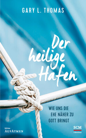 Buchcover Der heilige Hafen | Gary L. Thomas | EAN 9783417269871 | ISBN 3-417-26987-3 | ISBN 978-3-417-26987-1