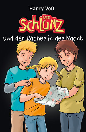 Buchcover Der Schlunz und der Rächer in der Nacht | Harry Voß | EAN 9783417287585 | ISBN 3-417-28758-8 | ISBN 978-3-417-28758-5