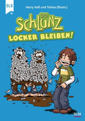 Buchcover Der Schlunz - Locker bleiben! | Harry Voß | EAN 9783417287790 | ISBN 3-417-28779-0 | ISBN 978-3-417-28779-0