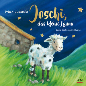 Buchcover Joschi, das kleine Lamm | Max Lucado | EAN 9783417289053 | ISBN 3-417-28905-X | ISBN 978-3-417-28905-3