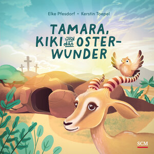 Buchcover Tamara, Kiki und das Osterwunder | Elke Pfesdorf | EAN 9783417289800 | ISBN 3-417-28980-7 | ISBN 978-3-417-28980-0