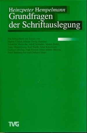 Buchcover Grundfragen der Schriftauslegung | Heinzpeter Hempelmann | EAN 9783417293111 | ISBN 3-417-29311-1 | ISBN 978-3-417-29311-1