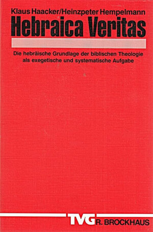 Buchcover Hebraica Veritas | Heinzpeter Hempelmann | EAN 9783417293524 | ISBN 3-417-29352-9 | ISBN 978-3-417-29352-4