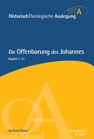 Buchcover Die Offenbarung des Johannes, Kapitel 1-11 | Gerhard Maier | EAN 9783417297270 | ISBN 3-417-29727-3 | ISBN 978-3-417-29727-0