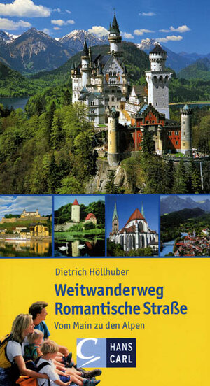 Buchcover Weitwanderweg Romantische Strasse | Dietrich Höllhuber | EAN 9783418001142 | ISBN 3-418-00114-9 | ISBN 978-3-418-00114-2