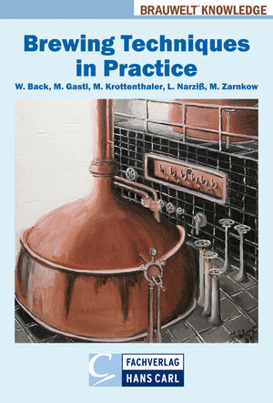 Buchcover Brewing Techniques in Practice | Werner Back | EAN 9783418009254 | ISBN 3-418-00925-5 | ISBN 978-3-418-00925-4