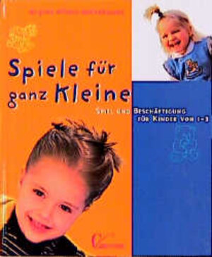 Buchcover Spiele für ganz Kleine | Brigitte Wilmes-Mielenhausen | EAN 9783419528952 | ISBN 3-419-52895-7 | ISBN 978-3-419-52895-2