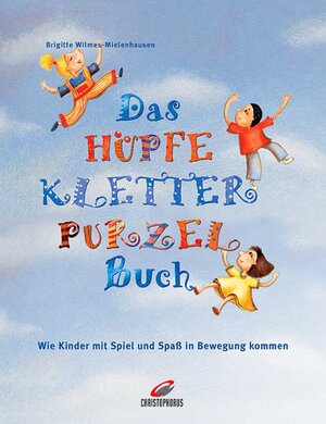 Buchcover Das HüpfeKletterPurzelBuch | Brigitte Wilmes-Mielenhausen | EAN 9783419529164 | ISBN 3-419-52916-3 | ISBN 978-3-419-52916-4