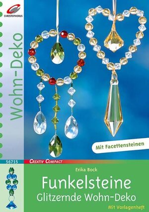 Buchcover Funkelsteine Glitzernde Wohn-Deko | Erika Bock | EAN 9783419567159 | ISBN 3-419-56715-4 | ISBN 978-3-419-56715-9