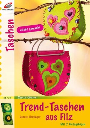 Buchcover Trend-Taschen aus Filz | Gudrun Hettinger | EAN 9783419567760 | ISBN 3-419-56776-6 | ISBN 978-3-419-56776-0
