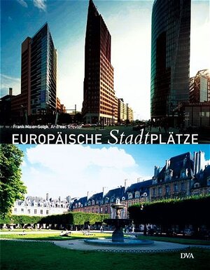 Buchcover Europäische Stadtplätze | Frank Maier-Solgk | EAN 9783421033758 | ISBN 3-421-03375-7 | ISBN 978-3-421-03375-8