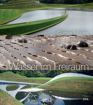 Buchcover Wasser im Freiraum | Günter Mader | EAN 9783421038036 | ISBN 3-421-03803-1 | ISBN 978-3-421-03803-6