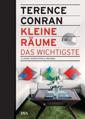 Buchcover Kleine Räume – das Wichtigste | Terence Conran | EAN 9783421038463 | ISBN 3-421-03846-5 | ISBN 978-3-421-03846-3