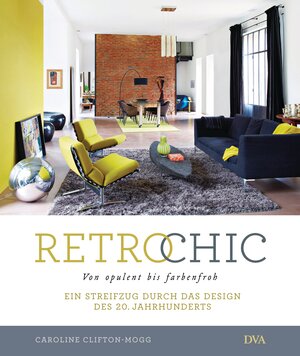 Buchcover Retro Chic | Caroline Clifton-Mogg | EAN 9783421040114 | ISBN 3-421-04011-7 | ISBN 978-3-421-04011-4