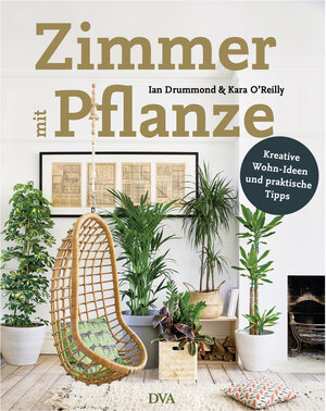 Buchcover Zimmer mit Pflanze | Ian Drummond | EAN 9783421040787 | ISBN 3-421-04078-8 | ISBN 978-3-421-04078-7