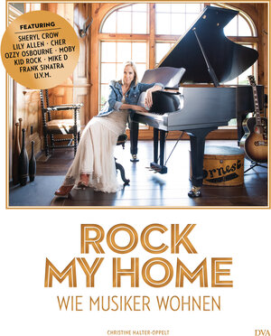 Buchcover Rock my home: Wie Musiker wohnen | Christine Halter-Oppelt | EAN 9783421040831 | ISBN 3-421-04083-4 | ISBN 978-3-421-04083-1