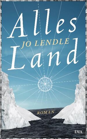 Buchcover Alles Land | Jo Lendle | EAN 9783421045256 | ISBN 3-421-04525-9 | ISBN 978-3-421-04525-6