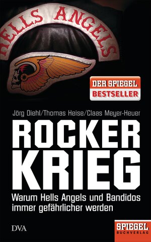 Buchcover Rockerkrieg | Jörg Diehl | EAN 9783421045690 | ISBN 3-421-04569-0 | ISBN 978-3-421-04569-0
