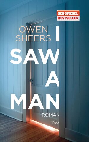 Buchcover I Saw a Man | Owen Sheers | EAN 9783421046697 | ISBN 3-421-04669-7 | ISBN 978-3-421-04669-7
