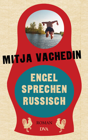 Buchcover Engel sprechen Russisch | Mitja Vachedin | EAN 9783421047762 | ISBN 3-421-04776-6 | ISBN 978-3-421-04776-2
