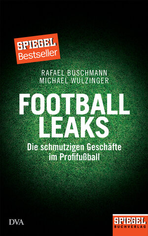 Buchcover Football Leaks | Rafael Buschmann | EAN 9783421047816 | ISBN 3-421-04781-2 | ISBN 978-3-421-04781-6