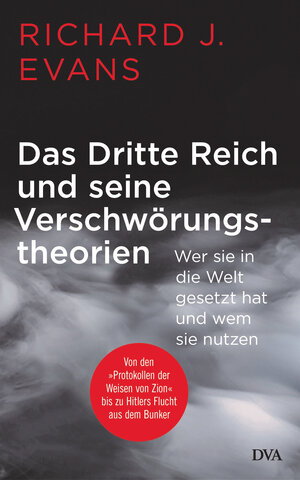 Buchcover Das Dritte Reich und seine Verschwörungstheorien | Richard J. Evans | EAN 9783421048677 | ISBN 3-421-04867-3 | ISBN 978-3-421-04867-7