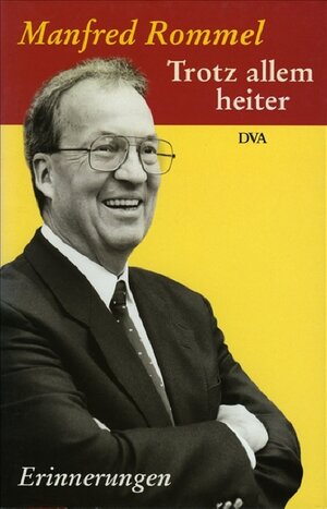 Buchcover Trotz allem heiter | Manfred Rommel | EAN 9783421051516 | ISBN 3-421-05151-8 | ISBN 978-3-421-05151-6