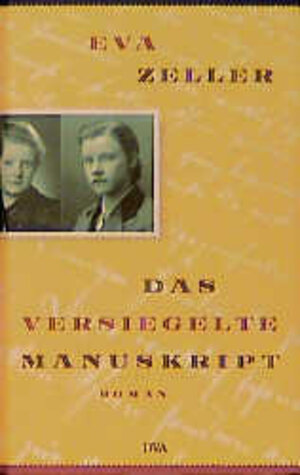 Buchcover Das versiegelte Manuskript | Eva Zeller | EAN 9783421051578 | ISBN 3-421-05157-7 | ISBN 978-3-421-05157-8