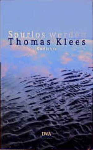 Buchcover Spurlos werden | Thomas Klees | EAN 9783421052681 | ISBN 3-421-05268-9 | ISBN 978-3-421-05268-1