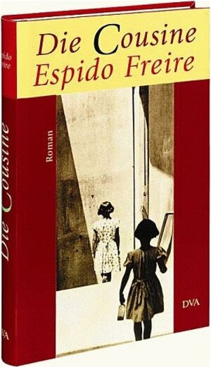 Buchcover Die Cousine | Espido Freire | EAN 9783421053268 | ISBN 3-421-05326-X | ISBN 978-3-421-05326-8