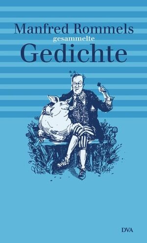 Buchcover Manfred Rommels gesammelte Gedichte | Manfred Rommel | EAN 9783421055729 | ISBN 3-421-05572-6 | ISBN 978-3-421-05572-9