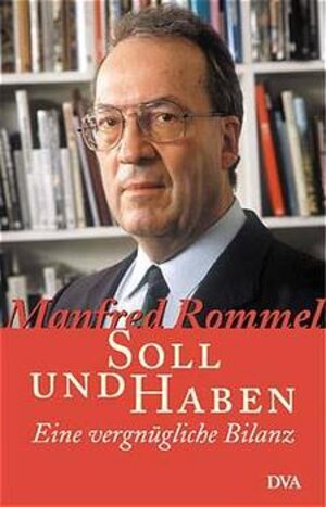 Buchcover Soll und Haben | Manfred Rommel | EAN 9783421055798 | ISBN 3-421-05579-3 | ISBN 978-3-421-05579-8