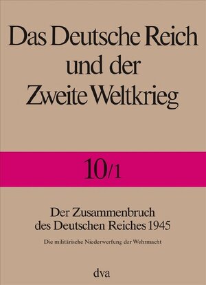 Buchcover Das Deutsche Reich und der Zweite Weltkrieg - Band 10/1  | EAN 9783421062376 | ISBN 3-421-06237-4 | ISBN 978-3-421-06237-6