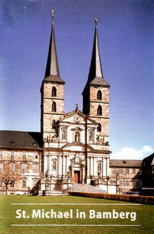 Buchcover Ehemalige Benediktinerabteikirche St. Michael in Bamberg | Peter Ruderich | EAN 9783422022195 | ISBN 3-422-02219-8 | ISBN 978-3-422-02219-5