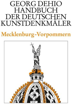 Buchcover Georg Dehio: Dehio - Handbuch der deutschen Kunstdenkmäler / Dehio - Handbuch der deutschen Kunstdenkmäler / Mecklenburg-Vorpommern | Georg Dehio | EAN 9783422031289 | ISBN 3-422-03128-6 | ISBN 978-3-422-03128-9
